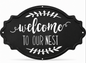 Welcome Home Sign